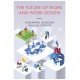 The Future of Work and Work Design: Research and Practice