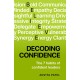 Decoding Confidence: The Seven Habits of Confident Leaders