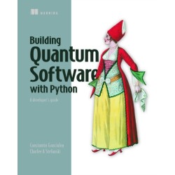 Building Quantum Software with Python: A developer’s guide