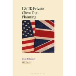 US/UK Private Client Tax Planning