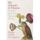 My Animals & Flowers: Lessons from the Natural World