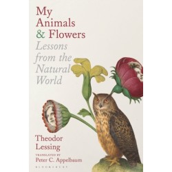 My Animals & Flowers: Lessons from the Natural World