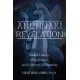 Anunnaki Revelation: Hidden History, Altered States, and the Mystery of Humanity