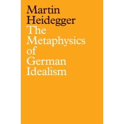 The Metaphysics of German Idealism: A New Interpretation of Schelling's Philosophical Investigations into the Essence of Human Freedom and Matters