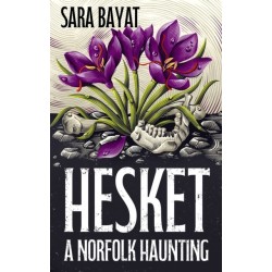 Hesket: A Norfolk Haunting