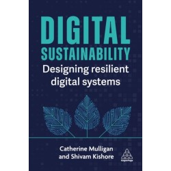 Digital Sustainability: Designing Resilient Digital Systems