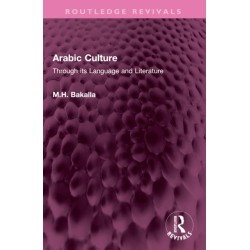 Arabic Culture: Through its Language and Literature