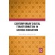 Contemporary Digital Transformation in Chinese Education
