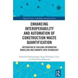 Enhancing Interoperability and Automation of Construction Waste Quantification: Integration of Building Information Modelling and Semantic Web Technology