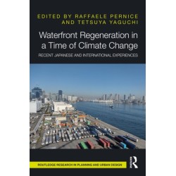 Waterfront Regeneration in a Time of Climate Change: Recent Japanese and International Experiences