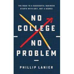 No College, No Problem