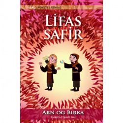 GAD - FØRSTE LÆSNING: Arn og Birka (1) Lifas Safir