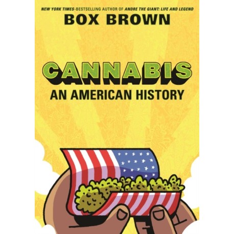 Cannabis: An American History
