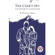 The Czar's Spy: The Mystery of a Silent Love