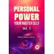 Personal Power Your Master Self