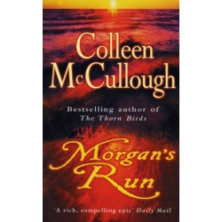 Morgan's Run: a breathtaking and absorbing family saga from the international bestselling author of The Thorn Birds