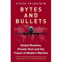Bytes and Bullets: Global Rivalries, Private Tech, and the New Shape of Modern Warfare