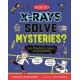 Strange Science: How do X-Rays Solve Mysteries? The Strange Science of Machines