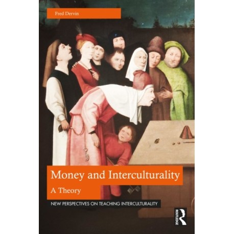 Money and Interculturality: A Theory