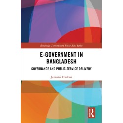 E-Government in Bangladesh: Governance and Public Service Delivery