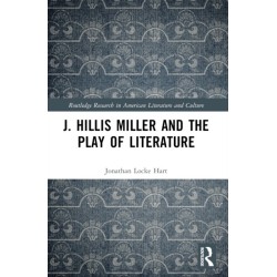 J. Hillis Miller and the Play of Literature