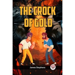 THE CROCK OF GOLD (Edition2023)