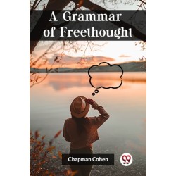 A Grammar of Freethought (Edition2023)