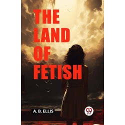 The Land of Fetish (Edition2024)