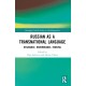 Russian as a Transnational Language: Resonance, Remembrance, Renewal