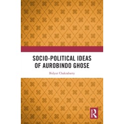 Socio-political Ideas of Aurobindo Ghose