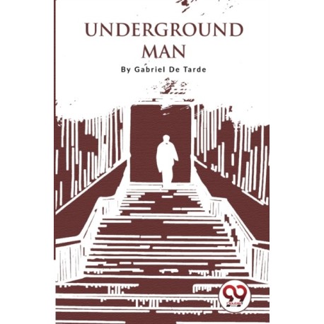 Underground Man