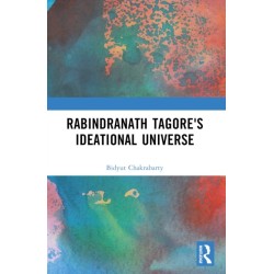 Rabindranath Tagore's Ideational Universe