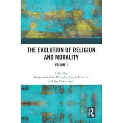 The Evolution of Religion and Morality: Volume I
