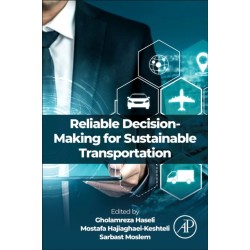 Reliable Decision-Making for Sustainable Transportation
