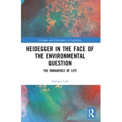 Heidegger in the Face of the Environmental Question: The Immanence of Life