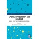 Sports Sponsorship and Branding: Global Perspectives and Emerging Trends