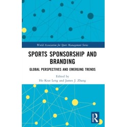 Sports Sponsorship and Branding: Global Perspectives and Emerging Trends