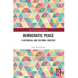 Democratic Peace: A Historical and Cultural Practice