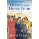 Heroes on the Home Front: A wonderfully uplifting wartime story