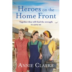 Heroes on the Home Front: A wonderfully uplifting wartime story