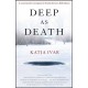 Deep as Death
