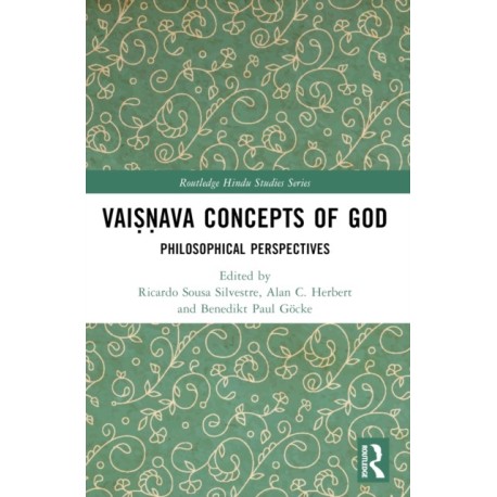 Vaisnava Concepts of God: Philosophical Perspectives