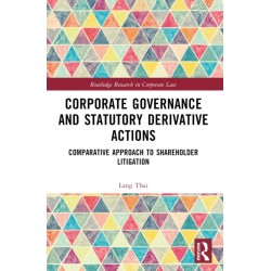 Corporate Governance and Statutory Derivative Actions: Comparative Approach to Shareholder Litigation