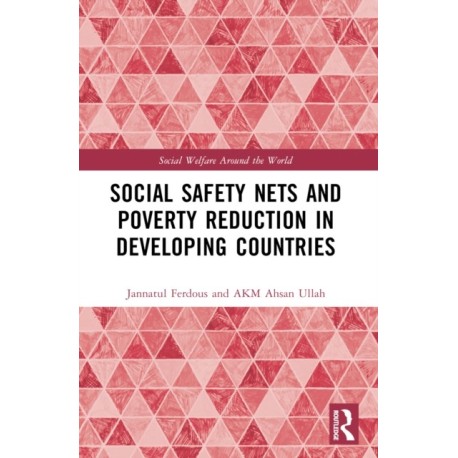 Social Safety Nets and Poverty Reduction in Developing Countries