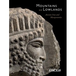 Mountains and Lowlands: Ancient Iran and Mesopotamia