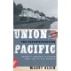 Union Pacific: The Reconfiguration: America's Greatest Railroad from 1969 to the Present