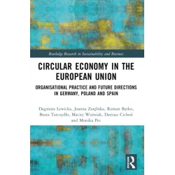 Circular Economy in the European Union: Organisational Practice and Future Directions in Germany, Poland and Spain