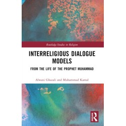 Interreligious Dialogue Models: From the Life of the Prophet Muhammad