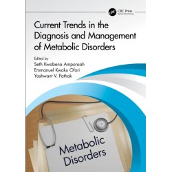 Current Trends in the Diagnosis and Management of Metabolic Disorders
