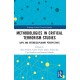 Methodologies in Critical Terrorism Studies: Gaps and Interdisciplinary Perspectives